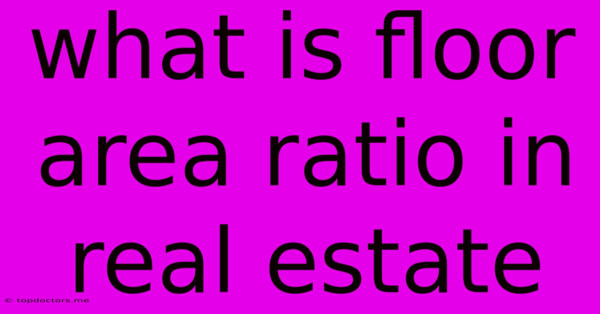 What Is Floor Area Ratio In Real Estate What Is Floor Area Ratio In Real Estate