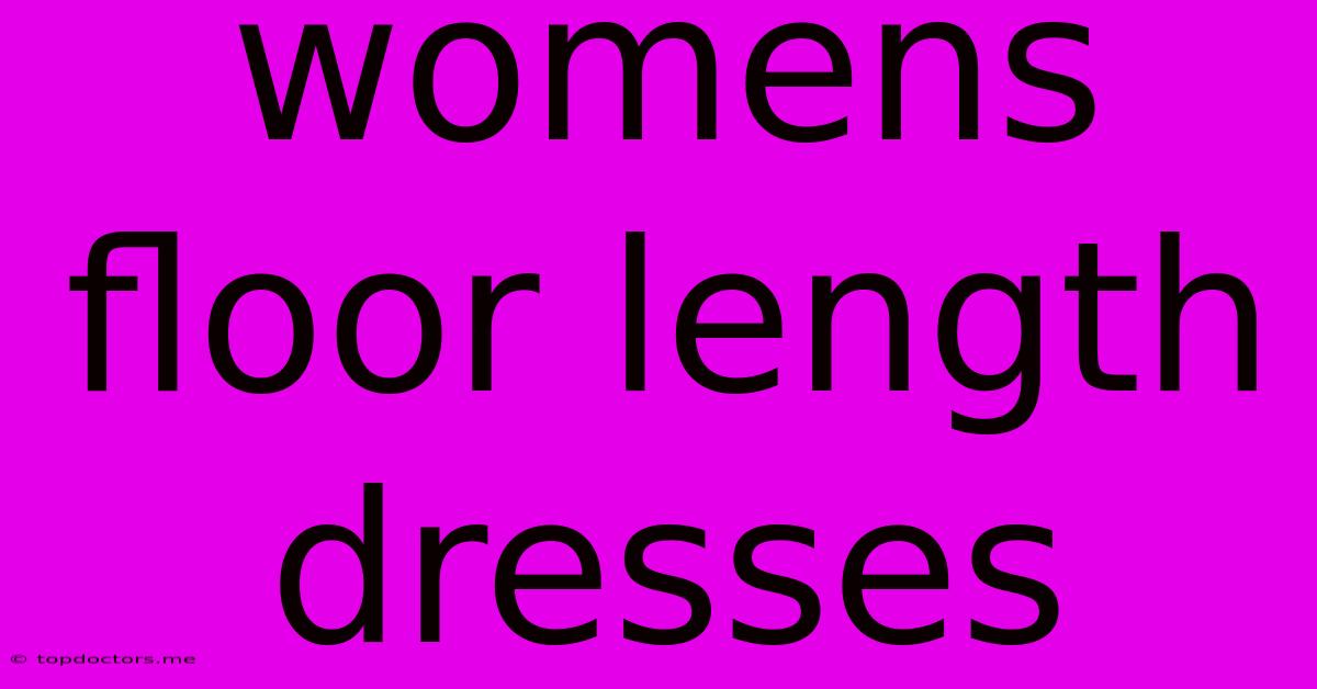 Womens Floor Length Dresses