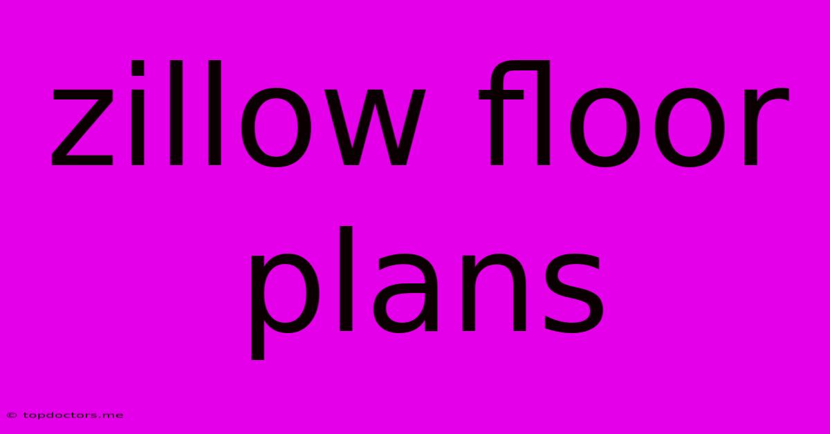 Zillow Floor Plans Zillow Floor Plans